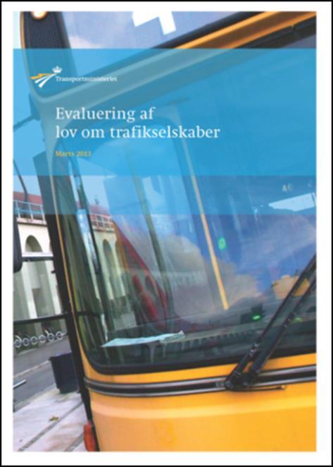 Evaluering af lov om trafikselskaber Handler om meget andet Indeholder eksempler på problemerne -