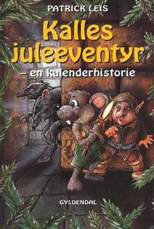 Leis, Patrick Kalles juleeventyr : en kalenderhistorie. - Kbh. : Gyldendal, 1998. - 130 sider Julebog med 24 kapitler. Bliver det Jul?
