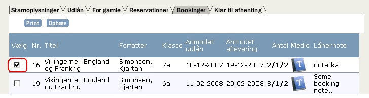 Booking og Selvbetjeningskranke Før booket materiale kan udleveres, skal bookingen annulleres.