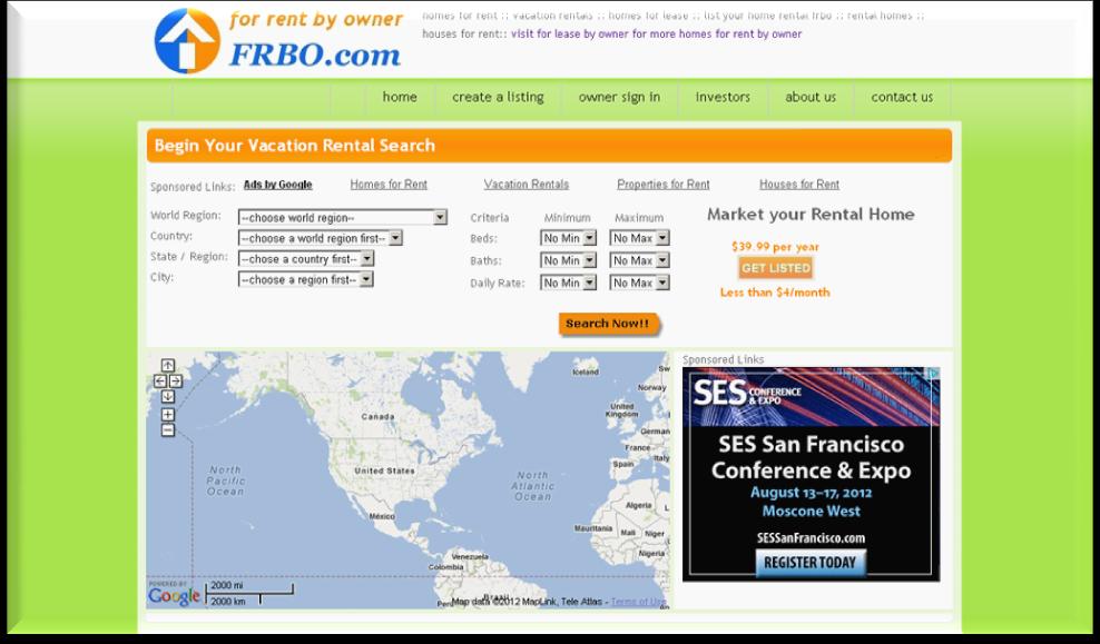 Klienten: www.frbo.com FRBO.com, For Rent By Owner, tilbyder ferieboliger i hele verden. Selskabet har til formål at levere en brugervenlig søgning for boliger til leje for ferier.