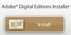 E-bøger Adobe Digital Editions Installer Adobe Digital Editions Via www.ebogsbibliotek.dk bliver du guidet videre til Adobes hjemmeside. Scroll ned på siden, hvor du finder linket til installation.