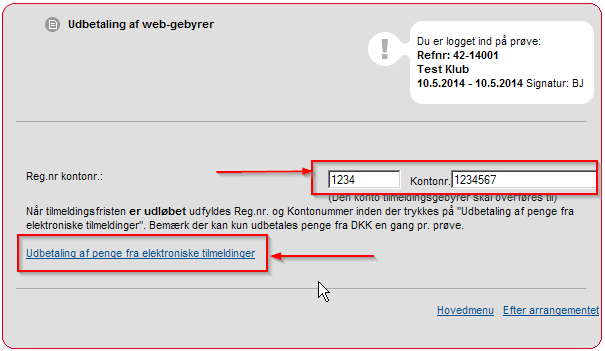 3.4.a Hvordan får prøvelederen tilmeldingsgebyrerne? Web-gebyrer fra DKK kan blive udbetalt så snart sidste tilmelding til prøven er udløbet, dvs før prøven afholdes. Fra medio 2014 vil der under 3.