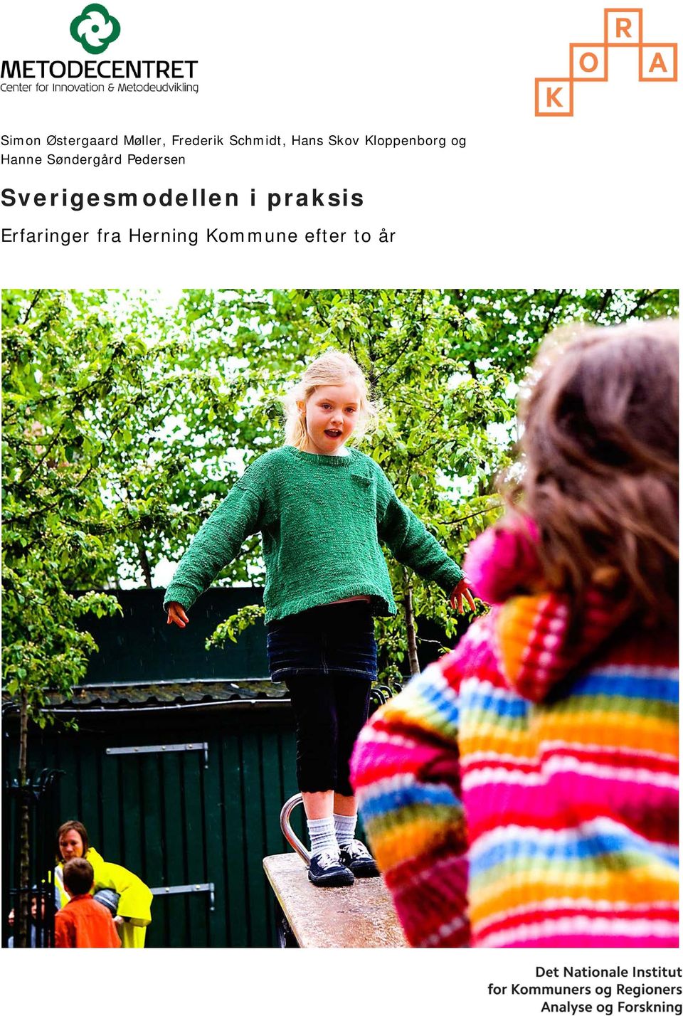 Søndergård Pedersen Sverigesmodellen i