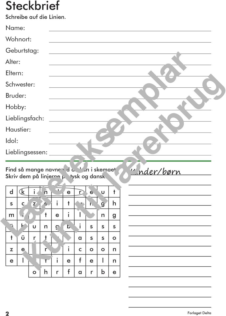 Lieblingsessen: Find så mange navneord du kan i skemaet. Skriv dem på linjerne på tysk og dansk.