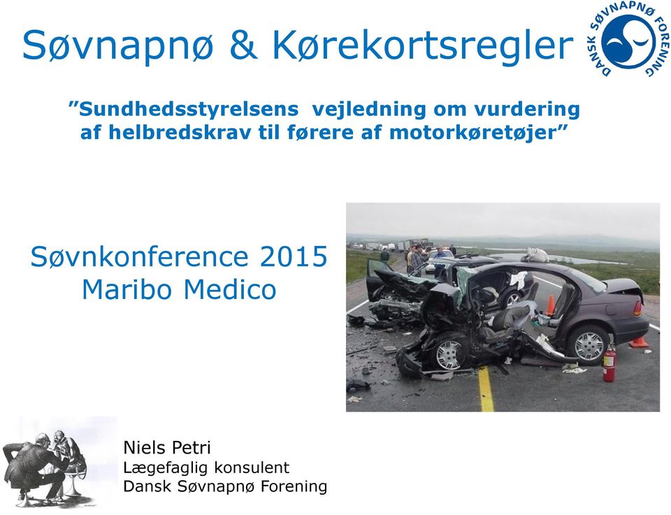 af motorkøretøjer Søvnkonference 2015 Maribo Medico