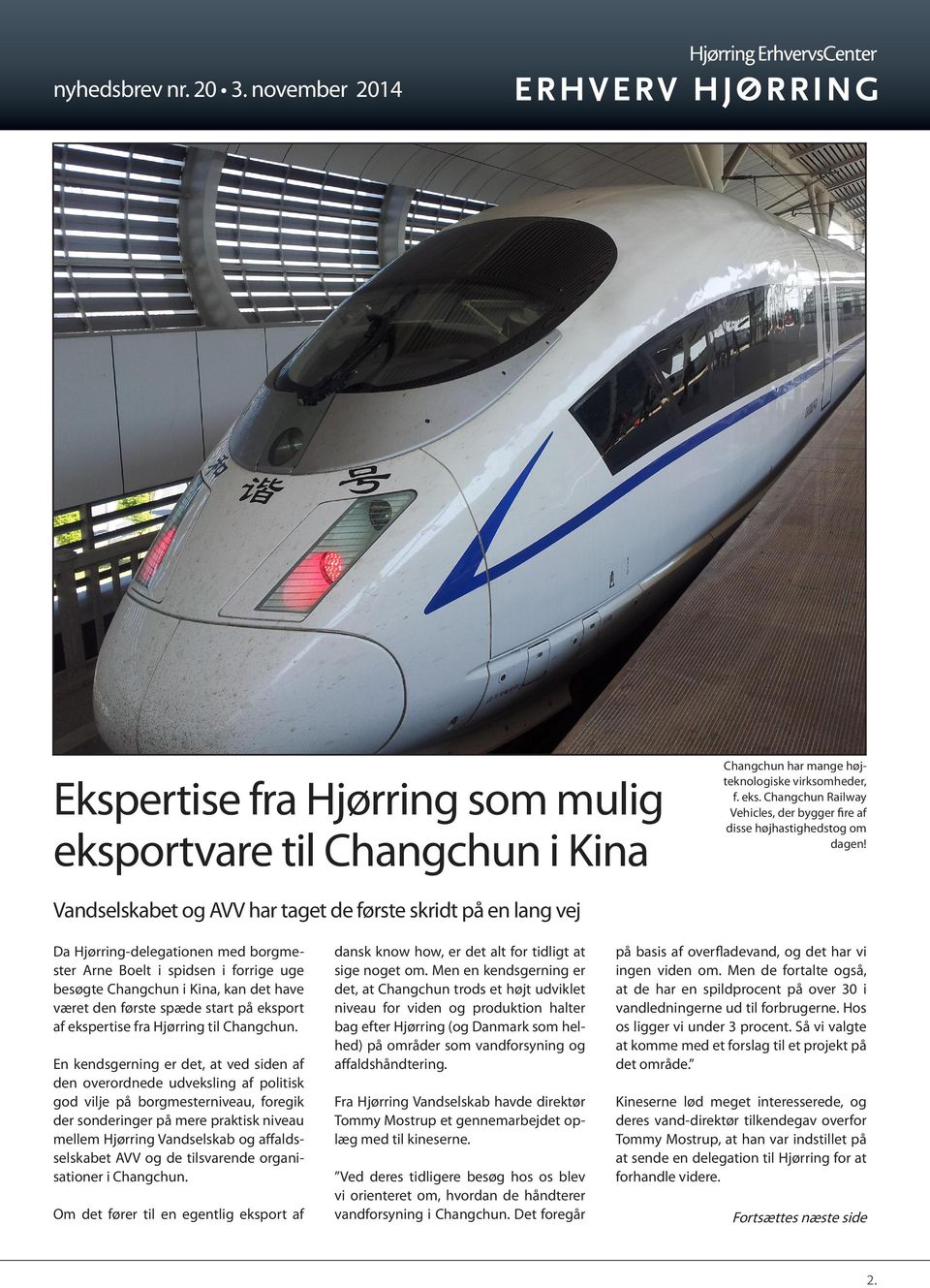 start på eksport af ekspertise fra Hjørring til Changchun.