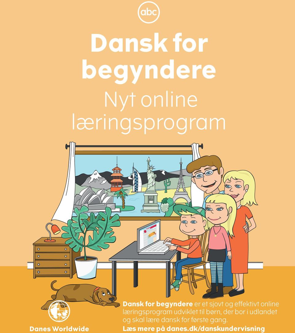 udviklet til børn, der bor i udlandet og skal lære dansk