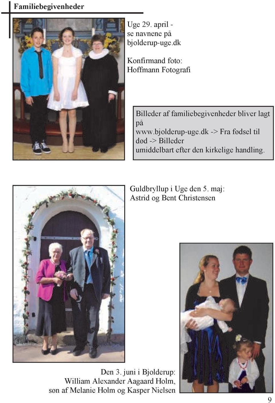bjolderup-uge.dk -> Fra fødsel til død -> Billeder umiddelbart efter den kirkelige handling.