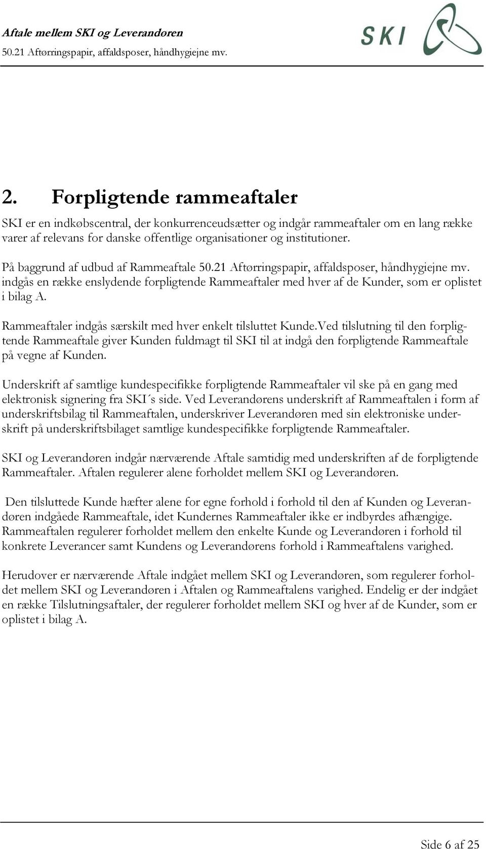 Aftale mellem SKI og Leverandøren Aftørringspapir, affaldsposer,  håndhygiejne mv. - PDF Gratis download
