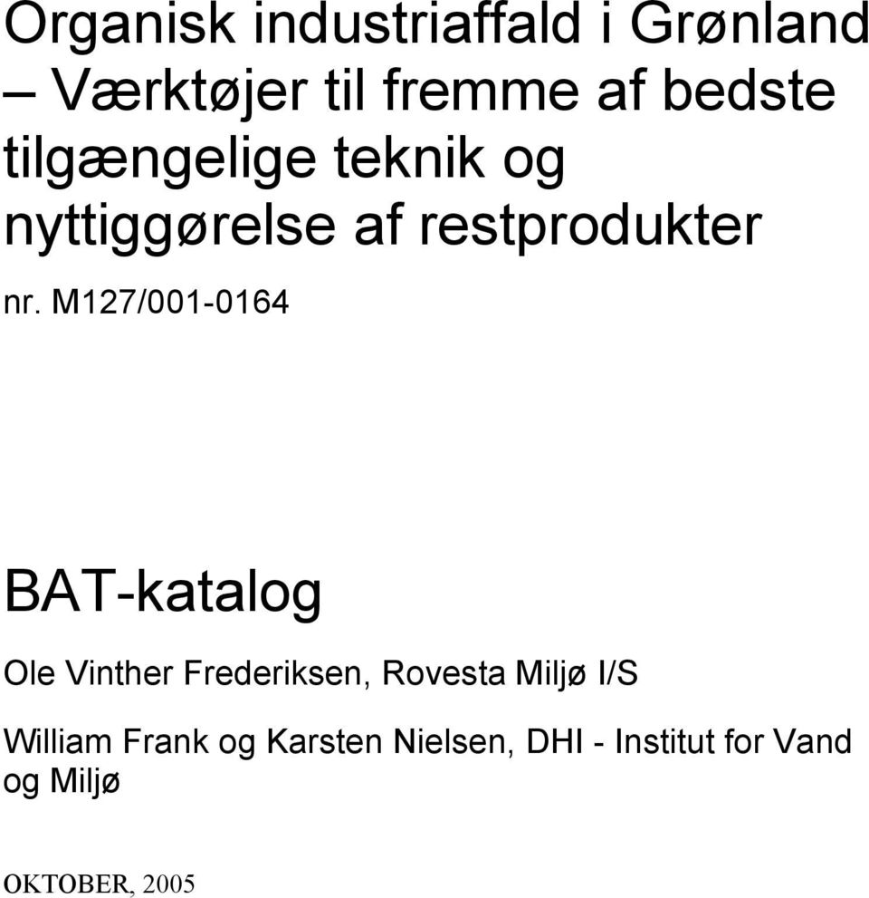 M127/001-0164 BAT-katalog Ole Vinther Frederiksen, Rovesta Miljø I/S