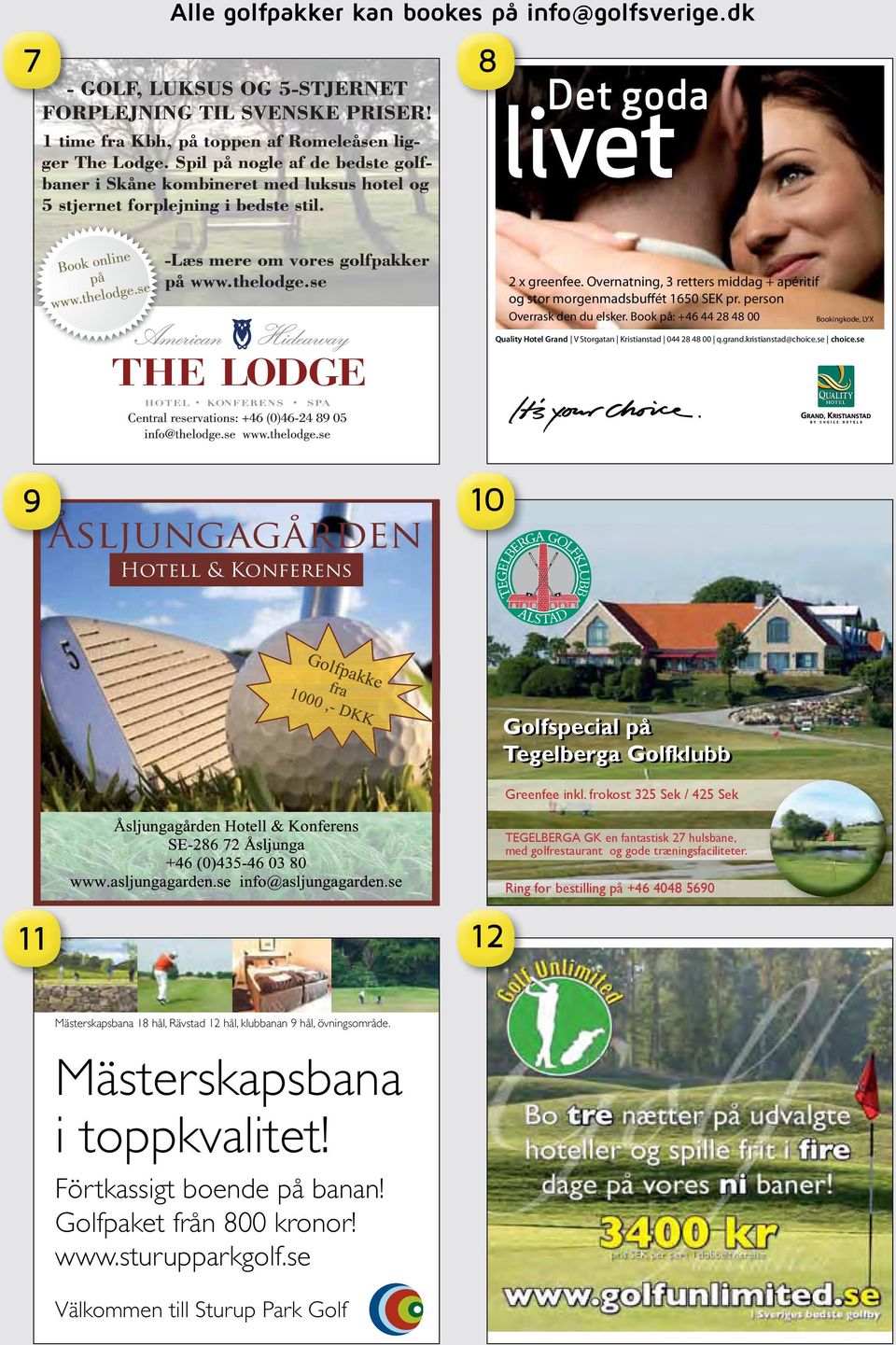se 9 Åsljungagården Hotell & Konferens 10 Golfspecial på Tegelberga Golfklubb Greenfee inkl.