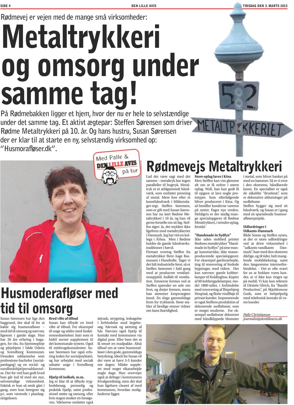 Og hans hustru, Susan Sørensen der er klar til at starte en ny, selvstændig virksomhed op: Husmorafløser.dk.