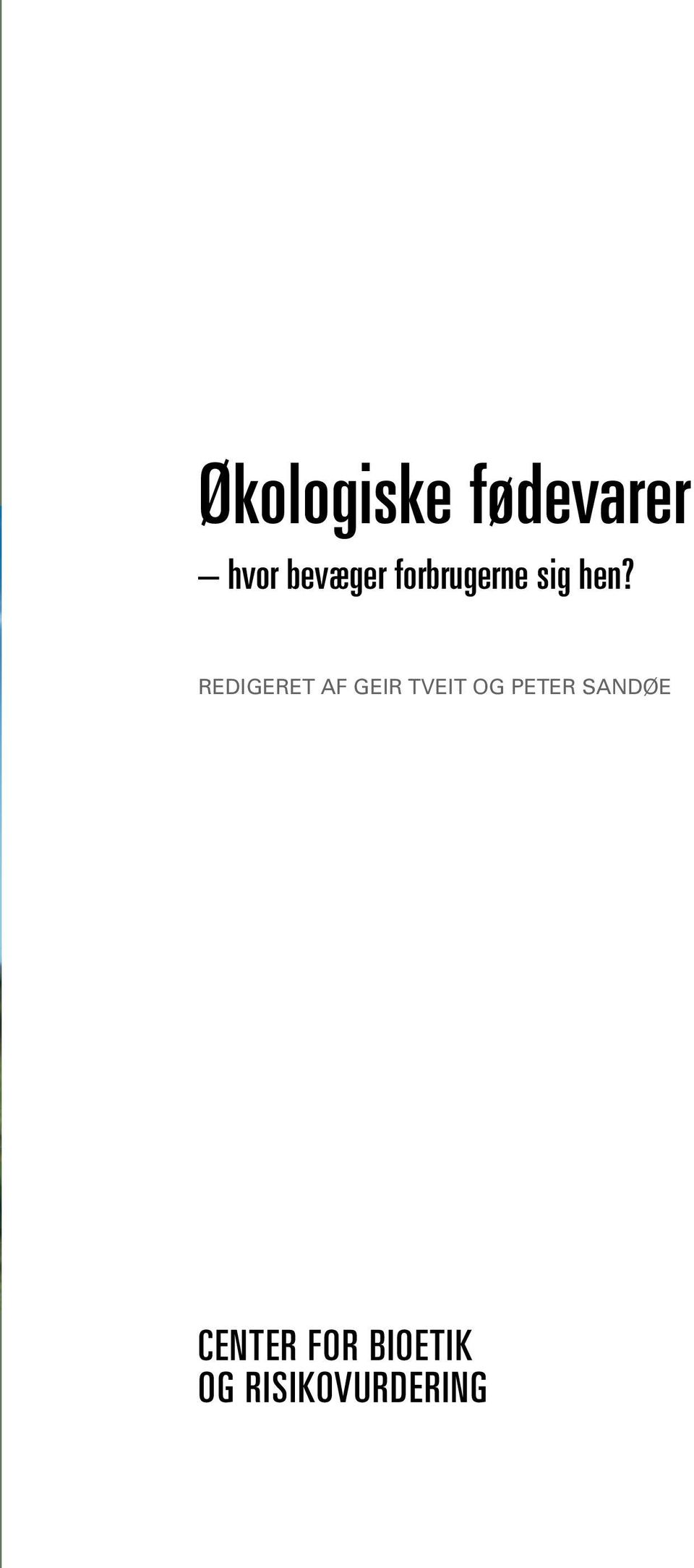 REDIGERET Af Geir Tveit OG Peter