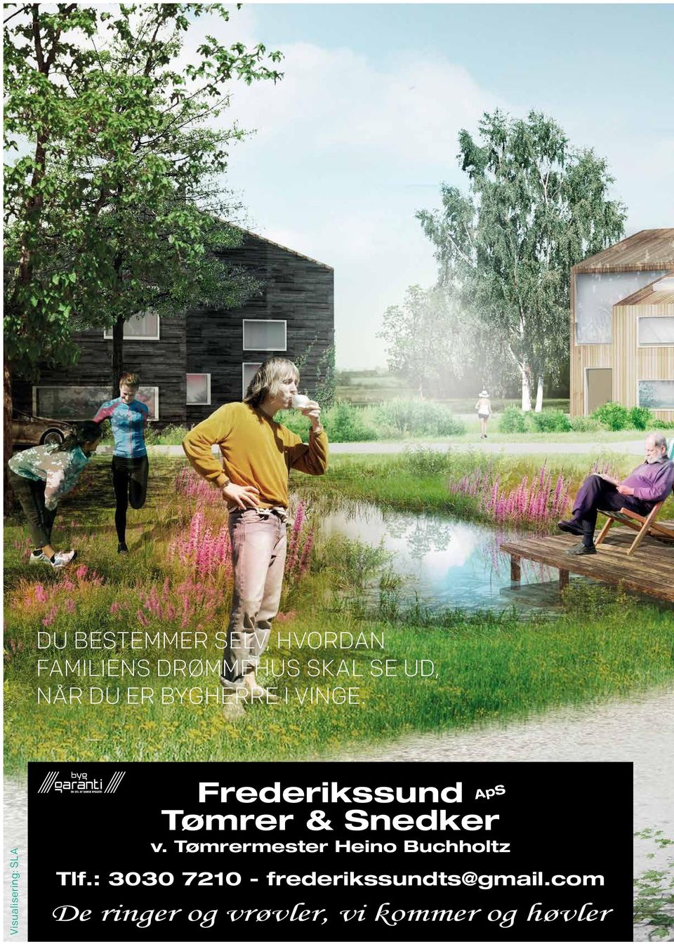 Visualisering: SLA Frederikssund Tømrer & Snedker v.