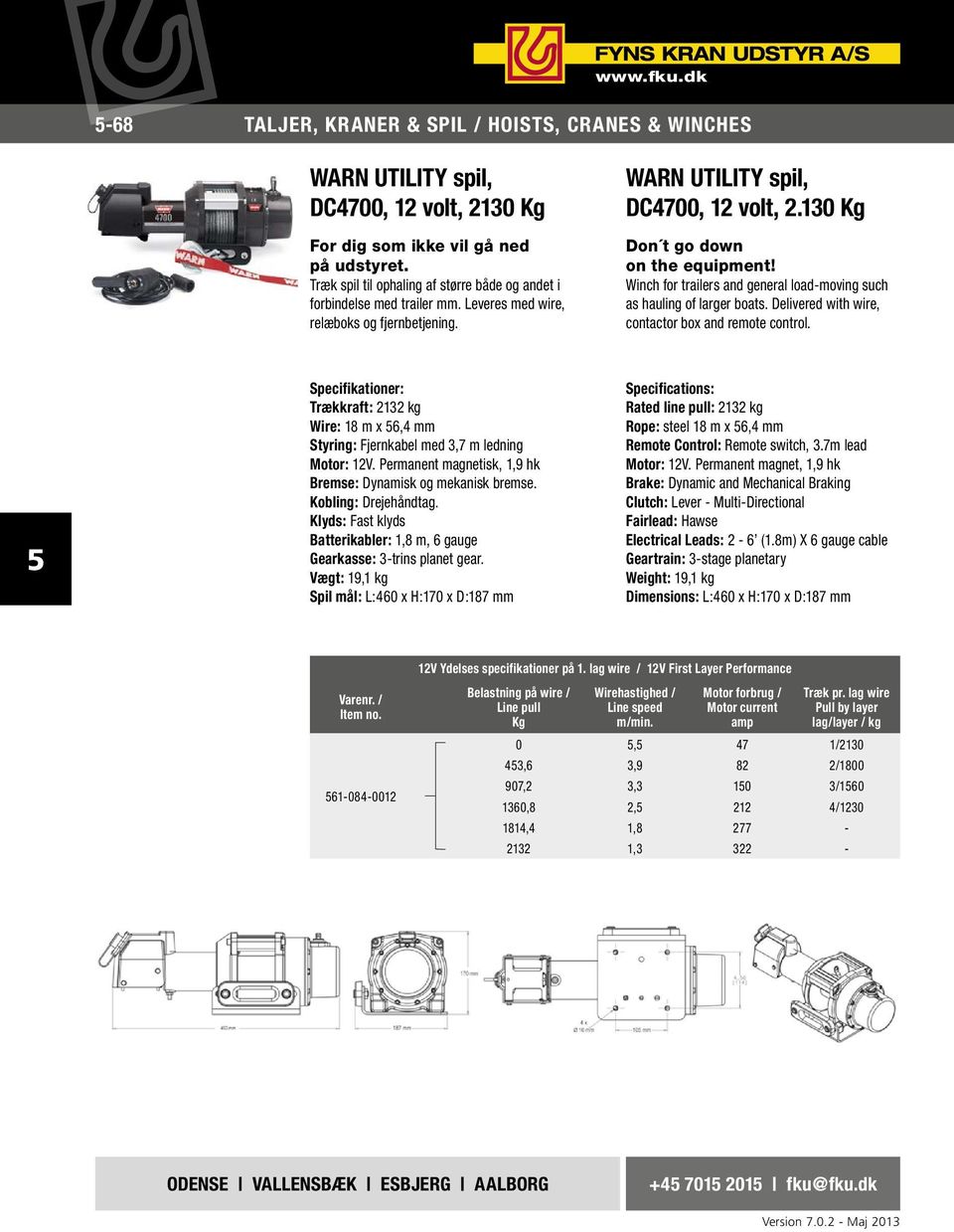 Winch for trailers and general load-moving such as hauling of larger boats. Delivered with wire, contactor box and remote control.