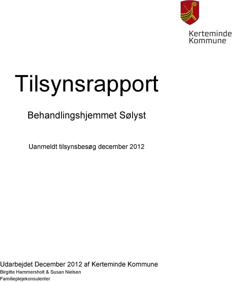 Udarbejdet December 2012 af Kerteminde