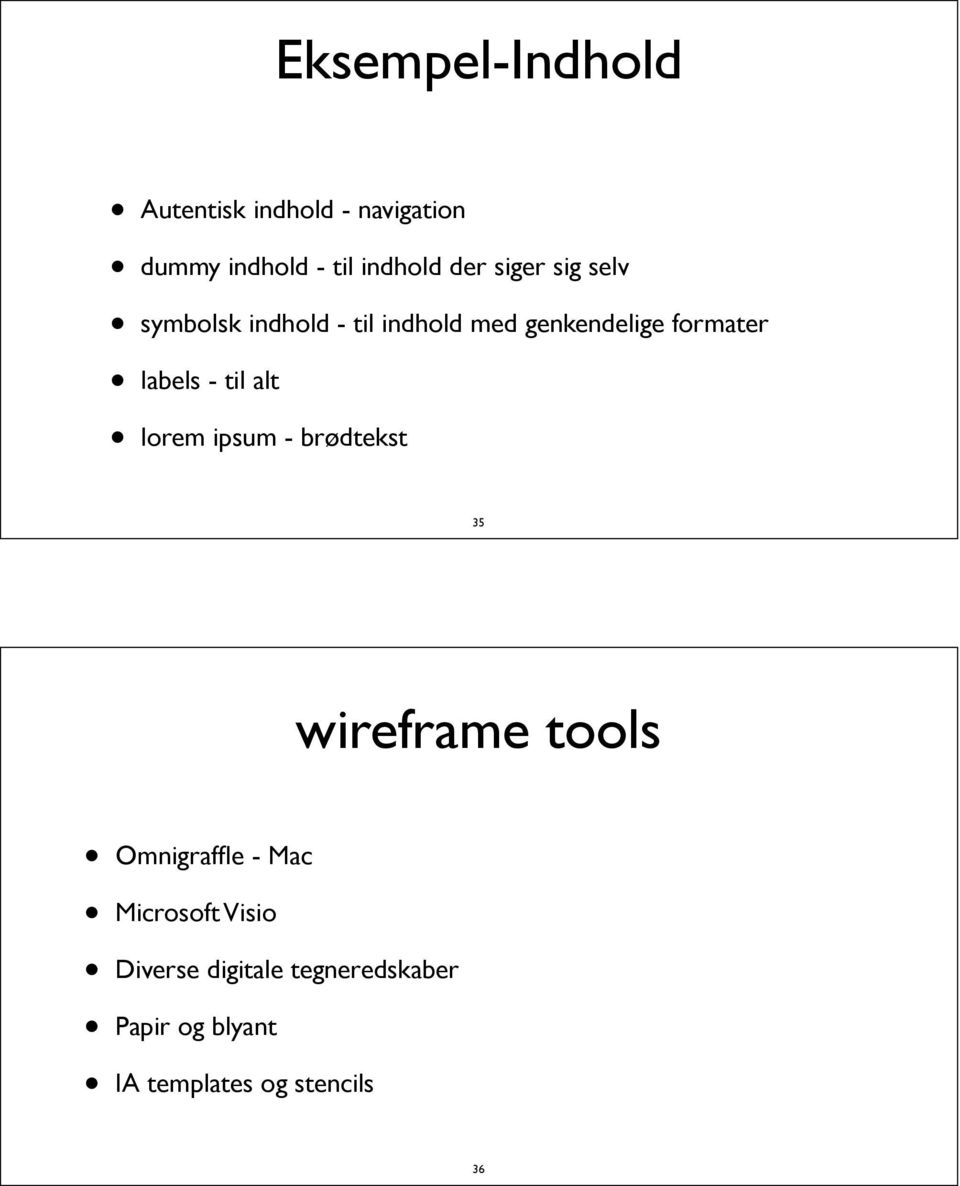 indhold med genkendelige formater 35 Omnigraffle - Mac Microsoft Visio Papir og