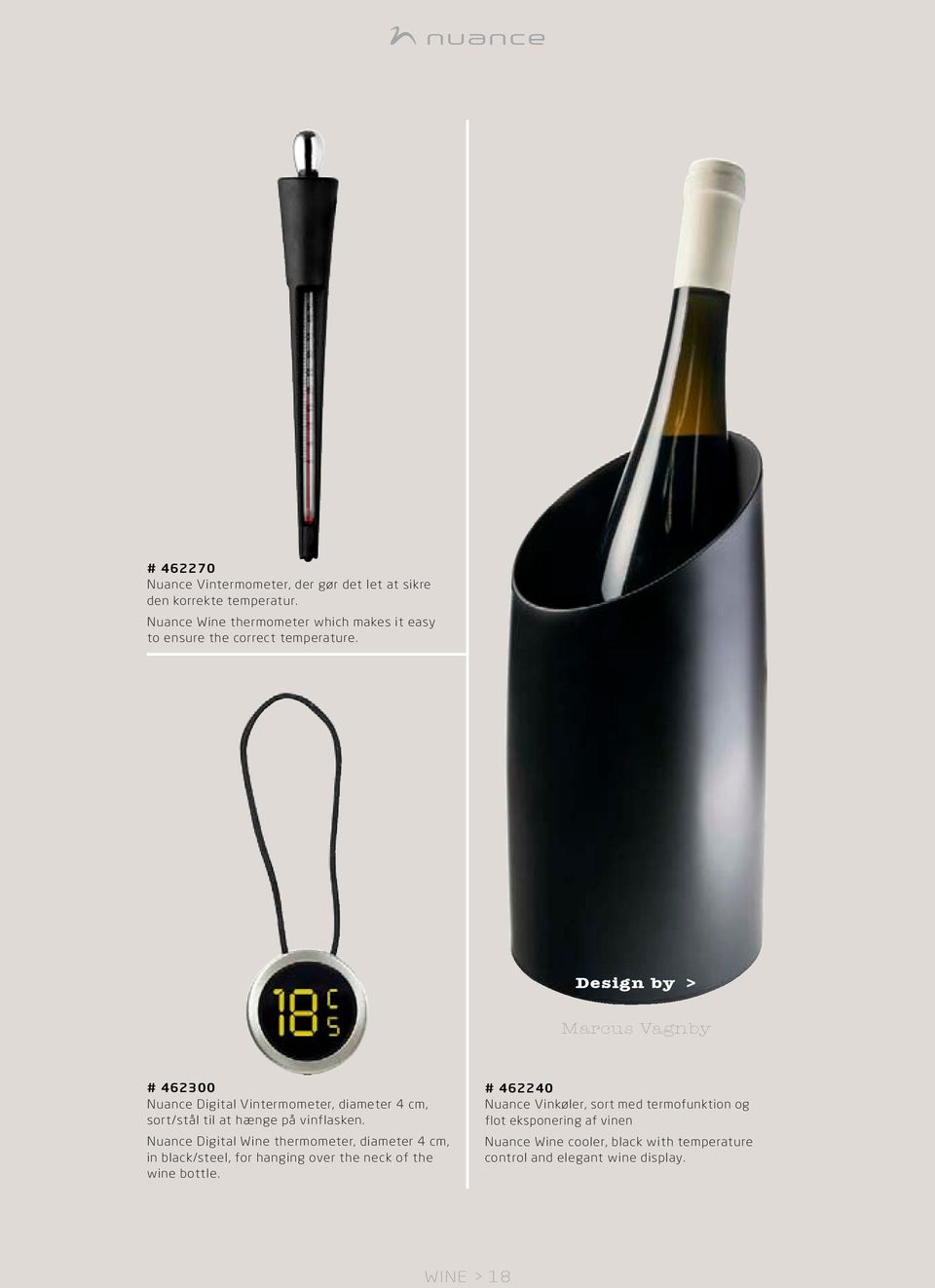 Design by > Marcus Vagnby # 462300 Nuance Digital Vintermometer, diameter 4 cm, sort/stål til at hænge på vinflasken.