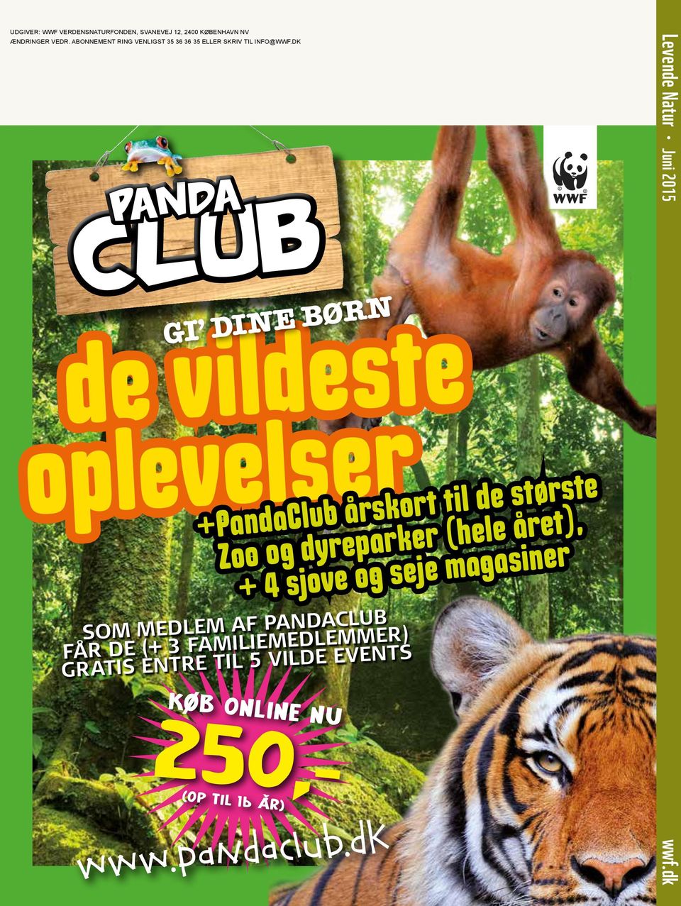 DK PANDA CLUB GI DINE BØRN de vildeste oplevelser +PandaClub årskort til de største Zoo og dyreparker (hele