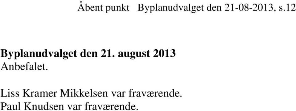 august 2013 Anbefalet.