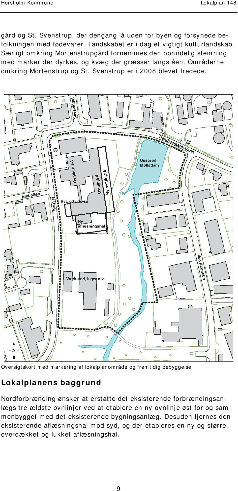 Oversigtskort med markering af lokalplanområde og fremtidig bebyggelse.