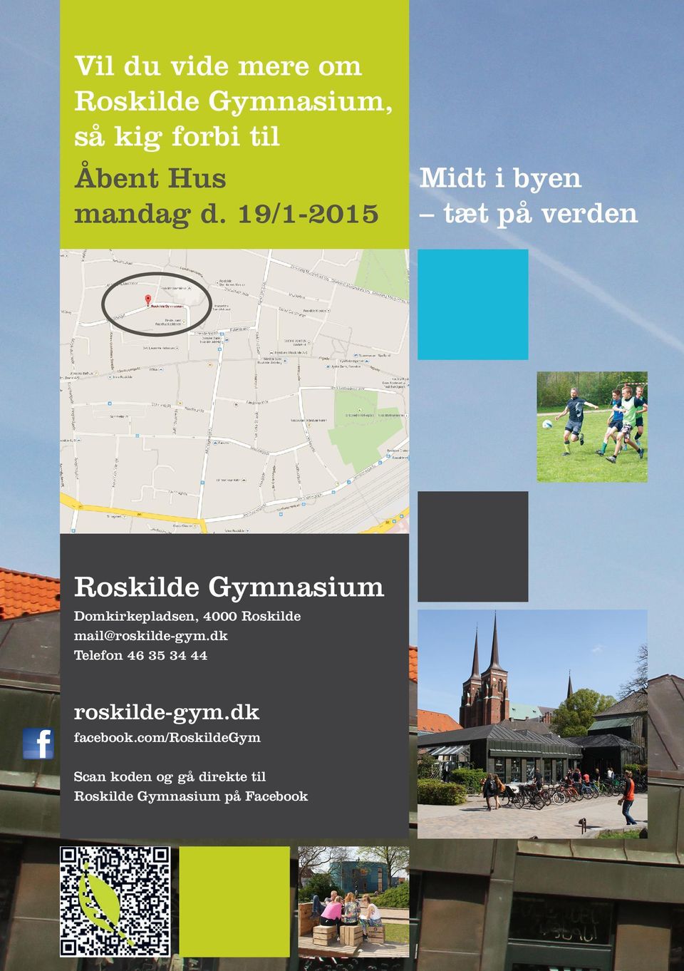 19/1-2015 tæt på verden Roskilde Gymnasium Domkirkepladsen, 4000 Roskilde