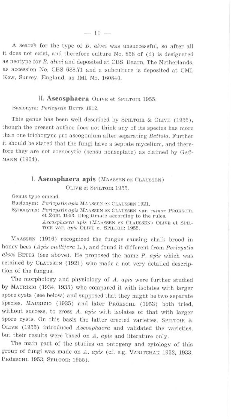 Aseosphaera OLIVE et SPILTOIR 1955. Basionym: Pericusiis B ETTS 1912.