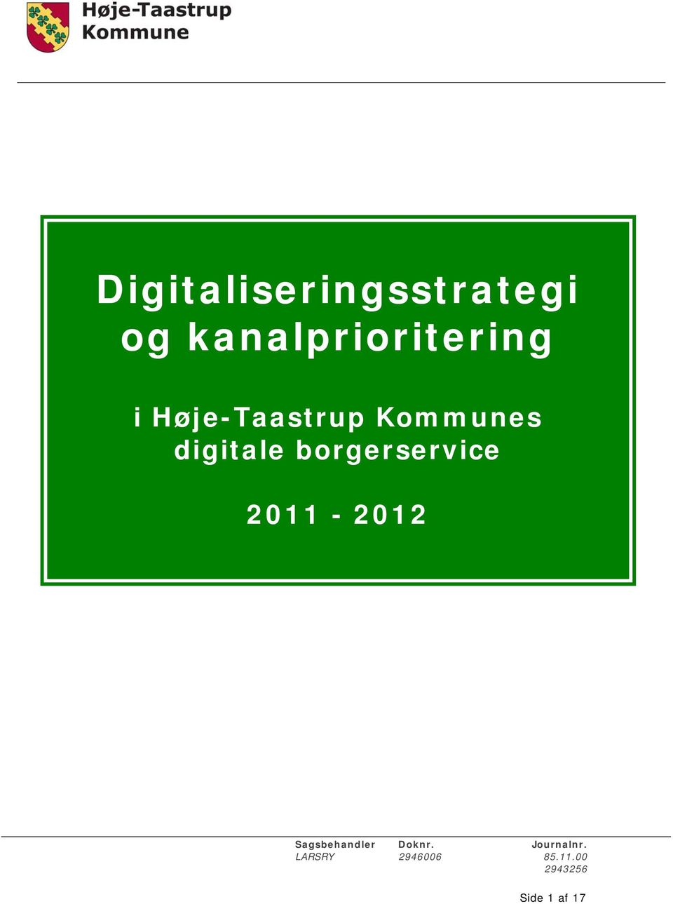 borgerservice 2011-2012 Sagsbehandler Doknr.
