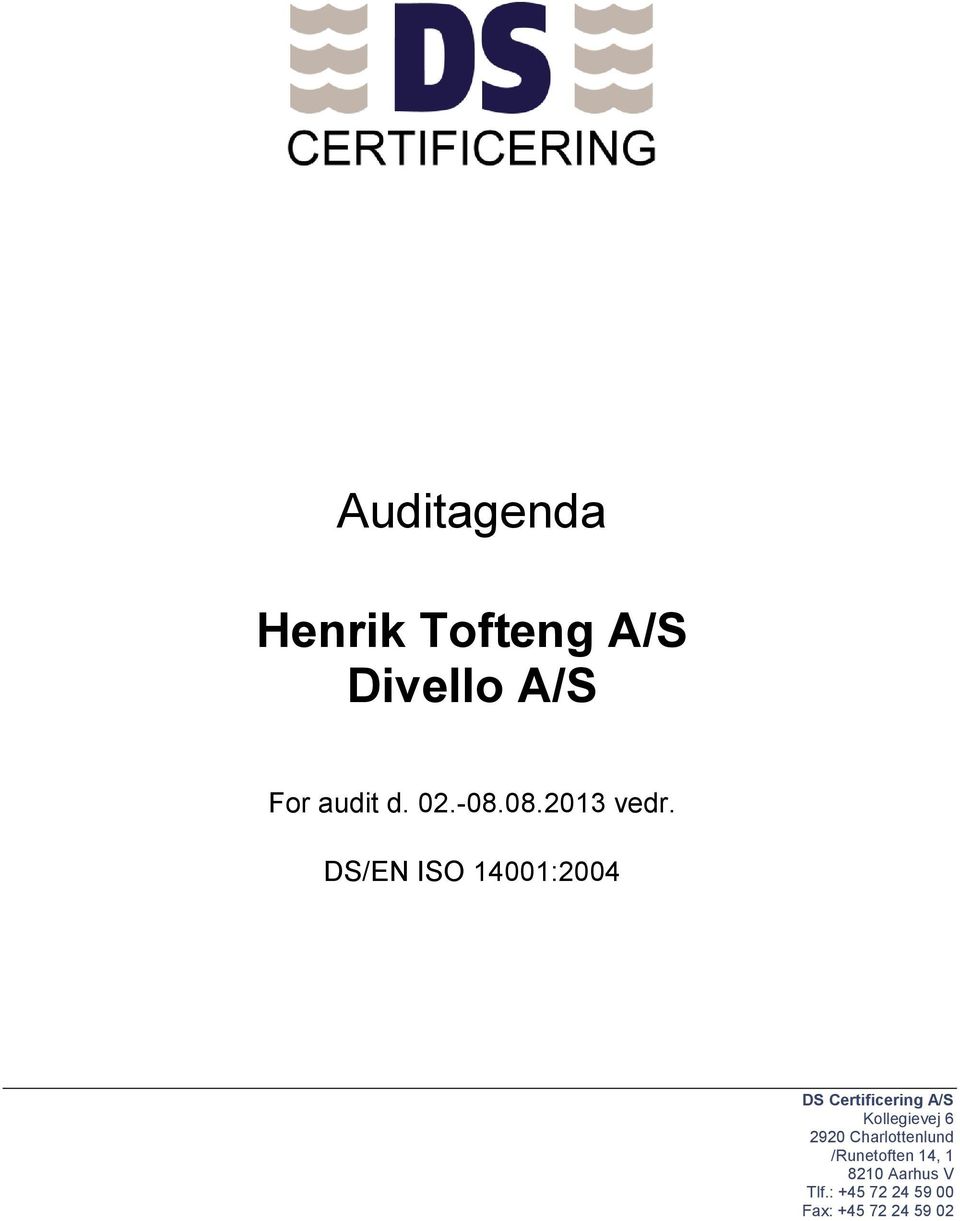 DS Certificering A/S Kollegievej 6 2920