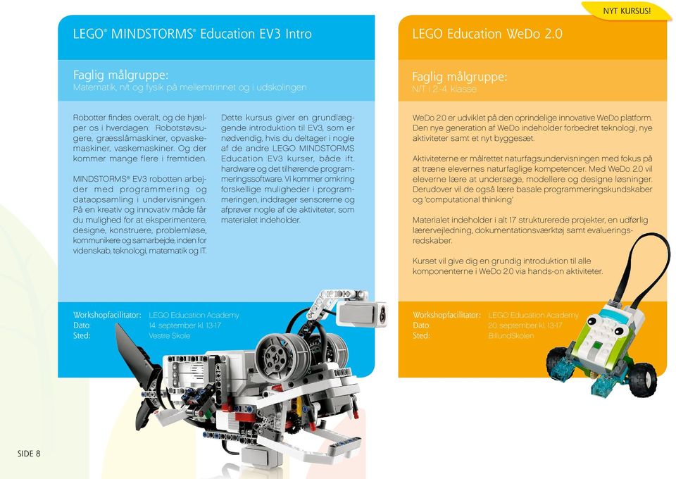 MINDSTORMS EV3 robotten arbejder med programmering og dataopsamling i undervisningen.