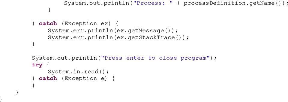 getMessage()); System.err.println(ex.getStackTrace()); System.