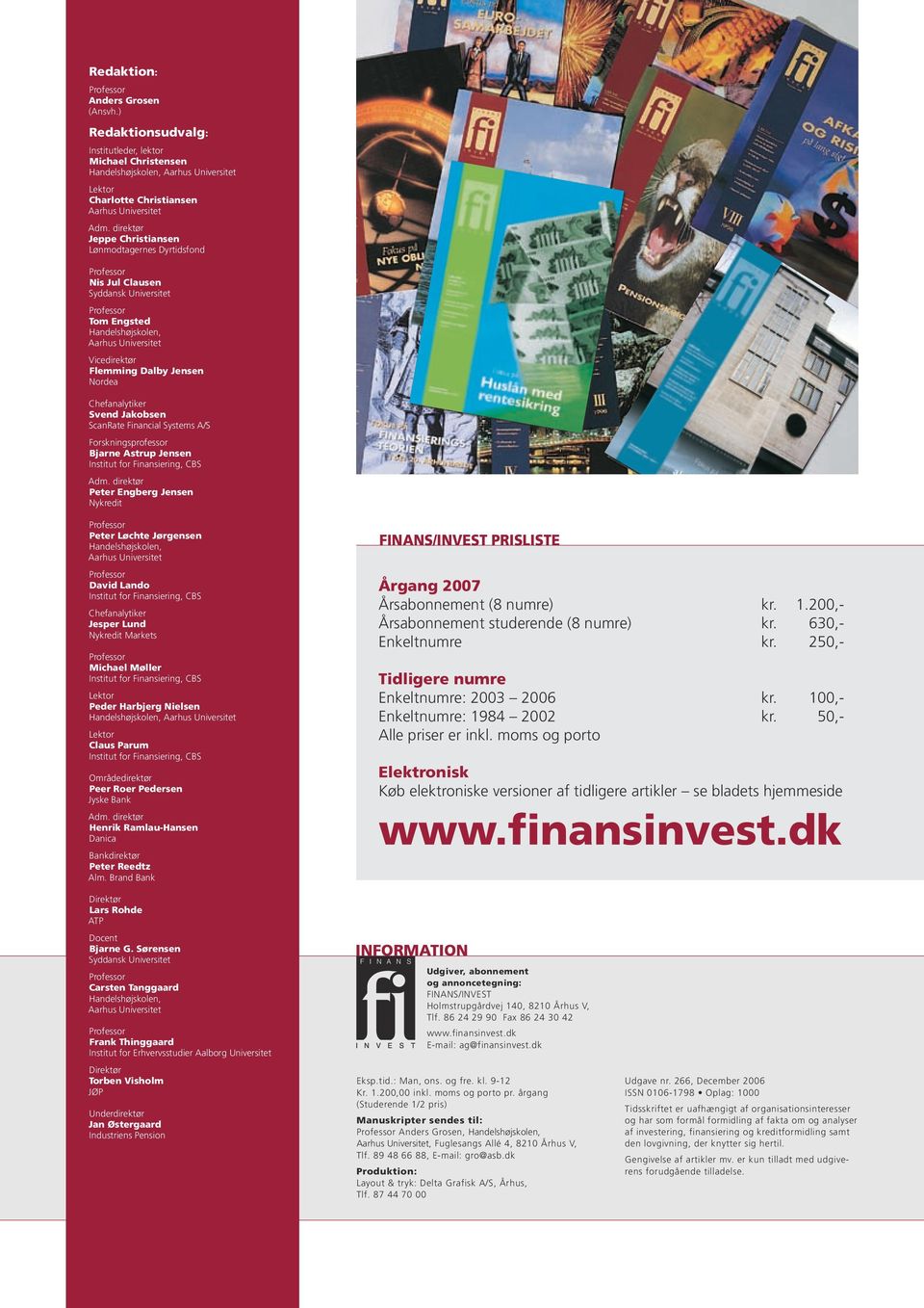 Svend Jakobsen ScanRate Financial Systems A/S Forskningsprofessor Bjarne Astrup Jensen Institut for Finansiering, CBS Adm.