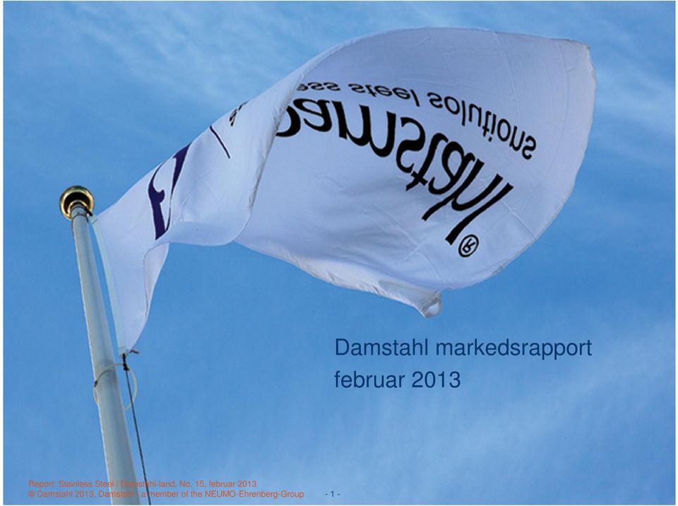 2013, Damstahl - a member
