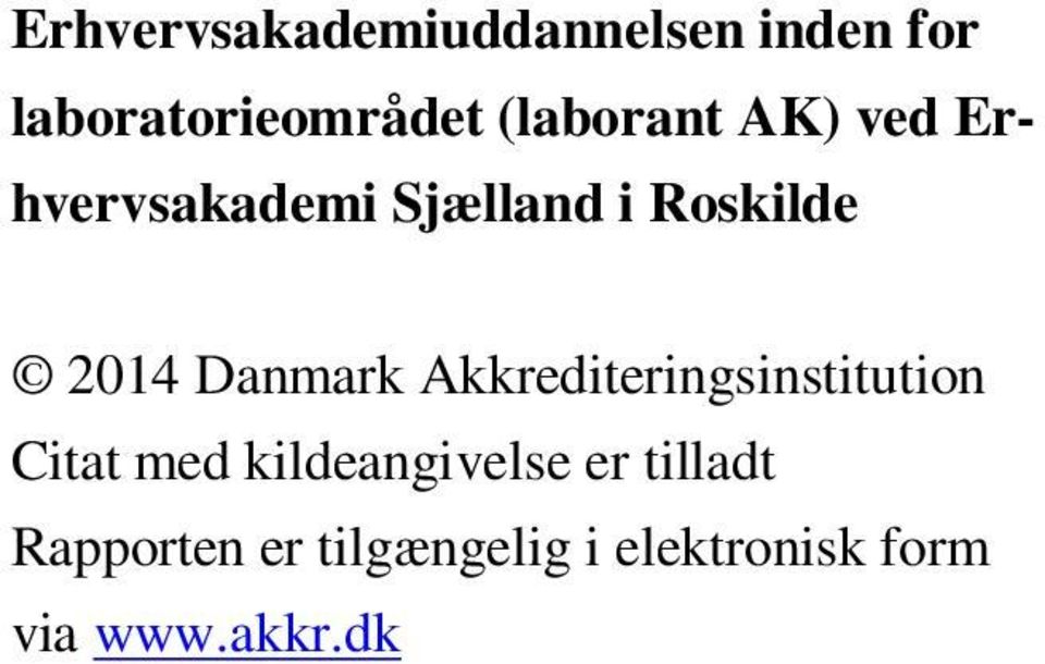 Danmark Akkrediteringsinstitution Citat med kildeangivelse