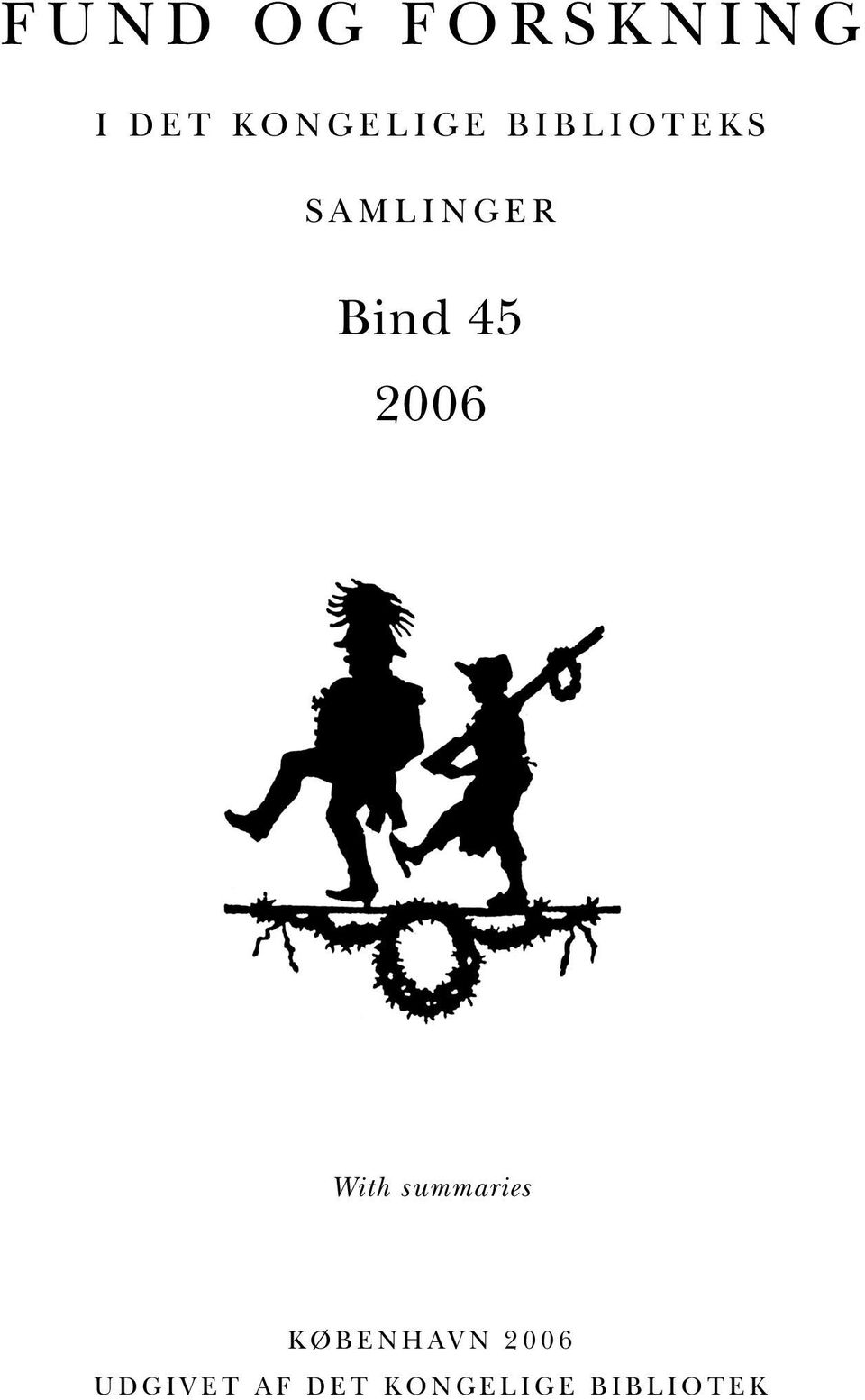 Bind 45 2006 With summaries