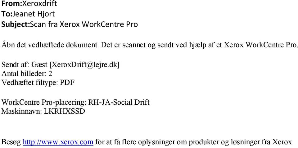 dk] Antal billeder: 2 Vedhæftet filtype: PDF WorkCentre Pro-placering: RH-JA-Social Drift