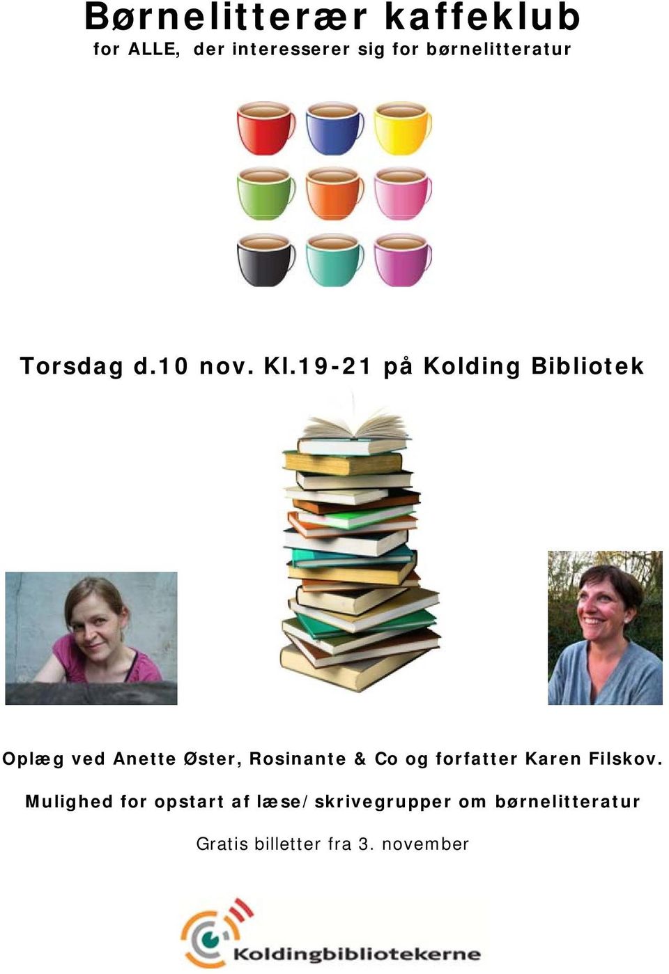 19-21 på Kolding Bibliotek Oplæg ved Anette Øster, Rosinante & Co og