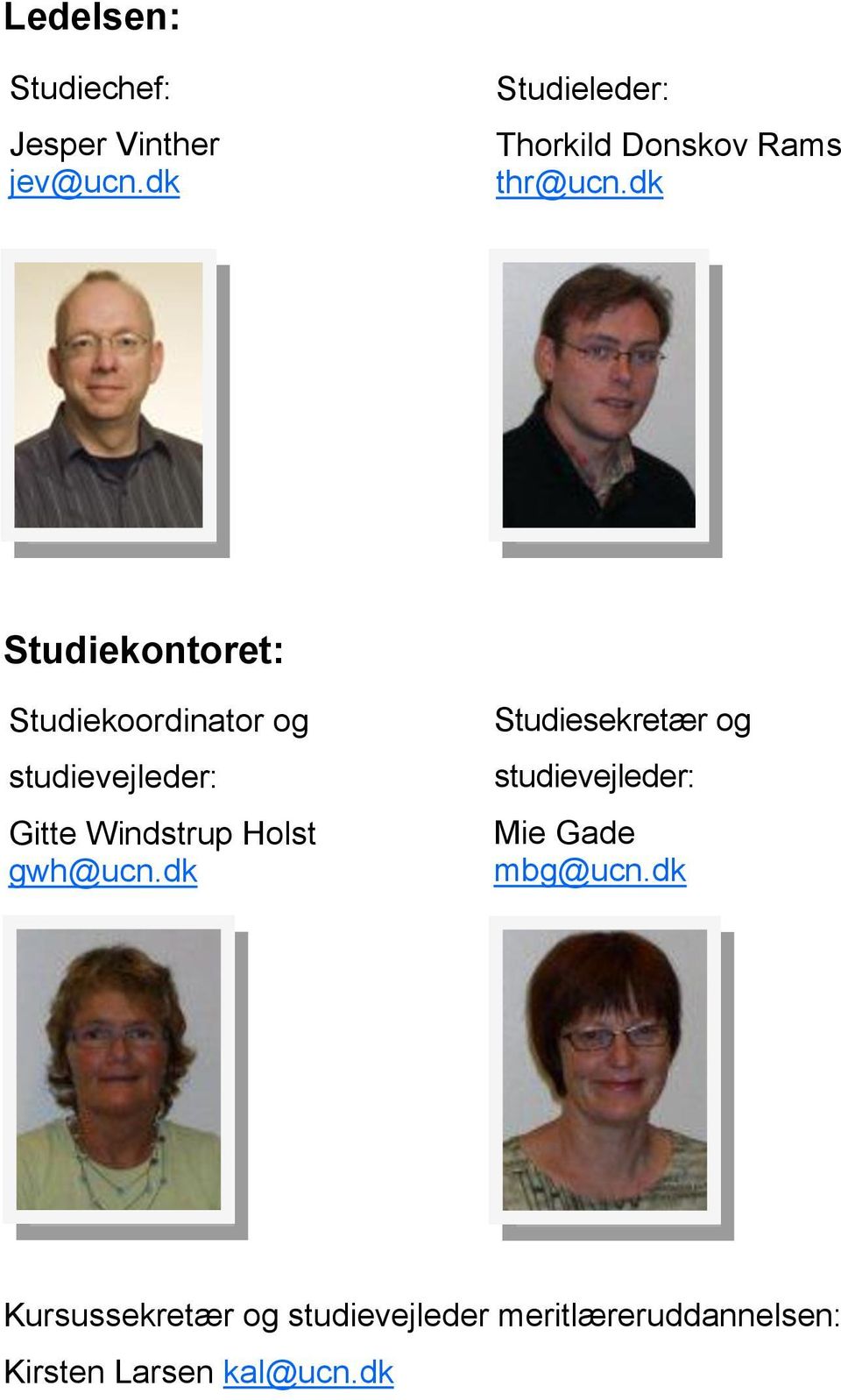 dk Studiekontoret: Studiekoordinator og studievejleder: Gitte Windstrup Holst