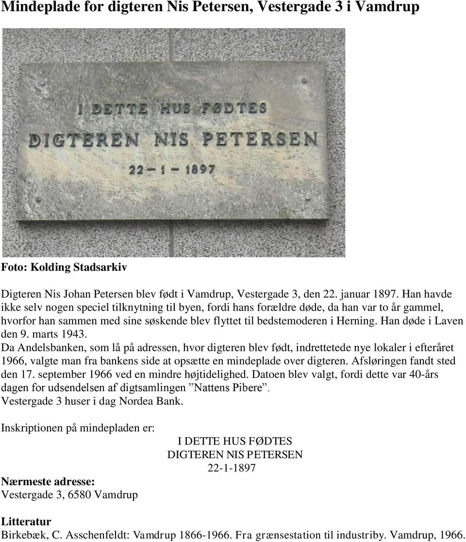 Han døde i Laven den 9. marts 1943.