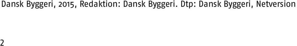 Dansk Byggeri.