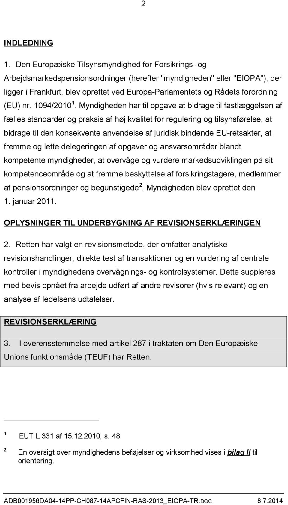 forordning (EU) nr. 1094/2010 1.