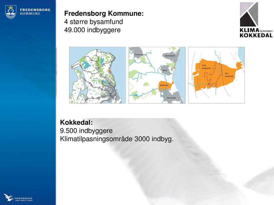 000 indbyggere Kokkedal: 9.