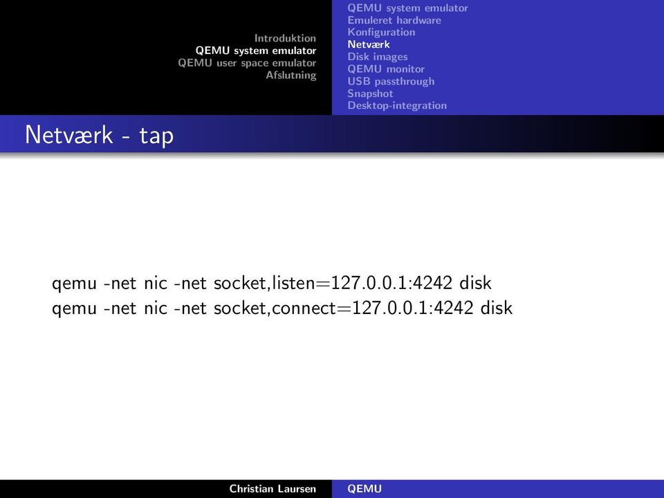 0.1:4242 disk qemu -net nic -net