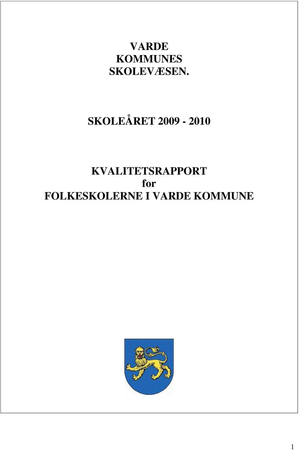SKOLEÅRET 2009-2010