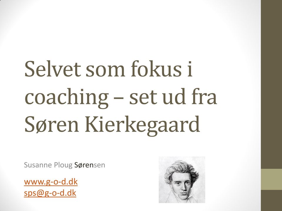 Picket respons peber Selvet som fokus i coaching set ud fra Søren Kierkegaard - PDF Free Download