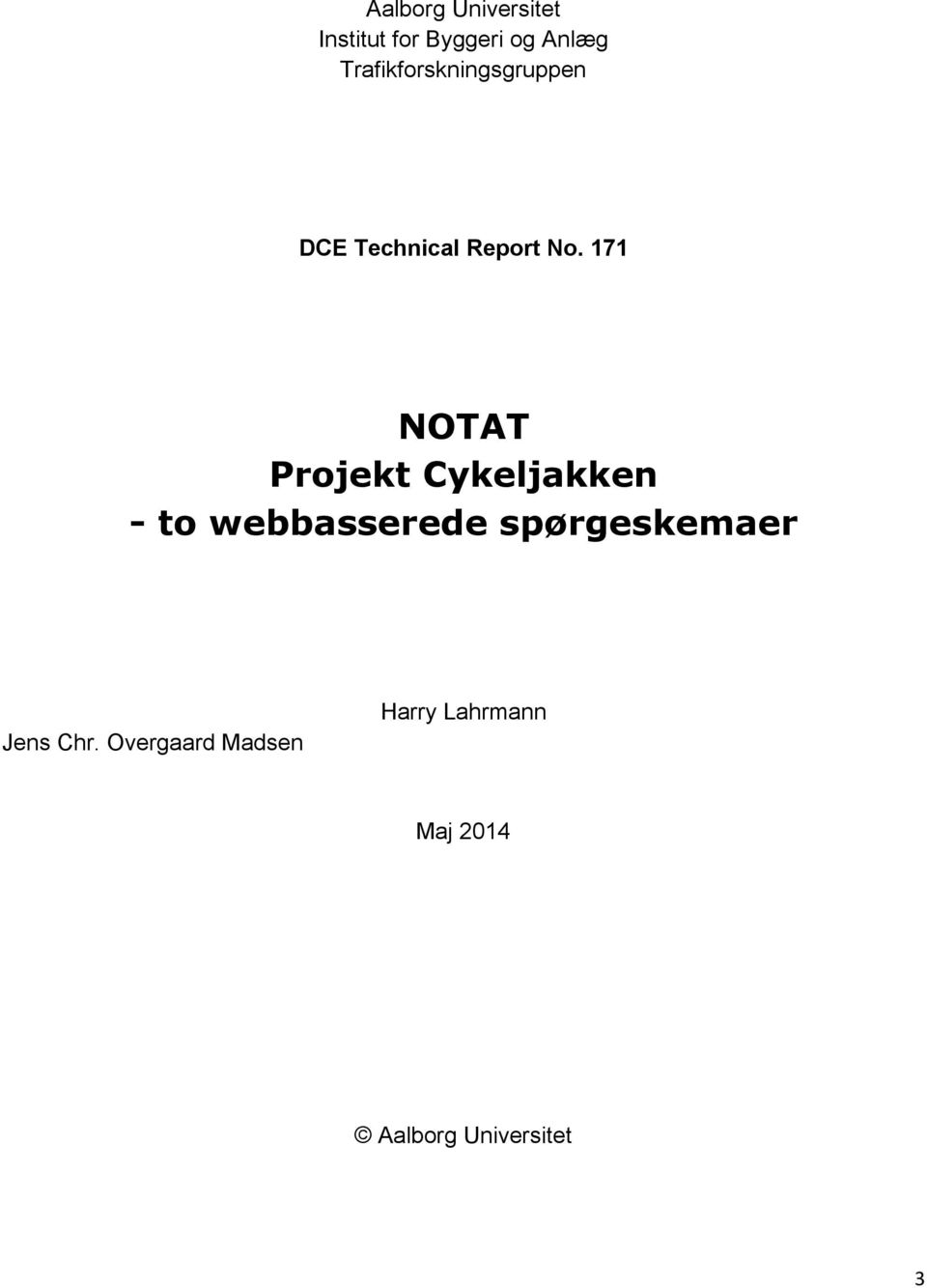 171 NOTAT Projekt Cykeljakken - to webbasserede