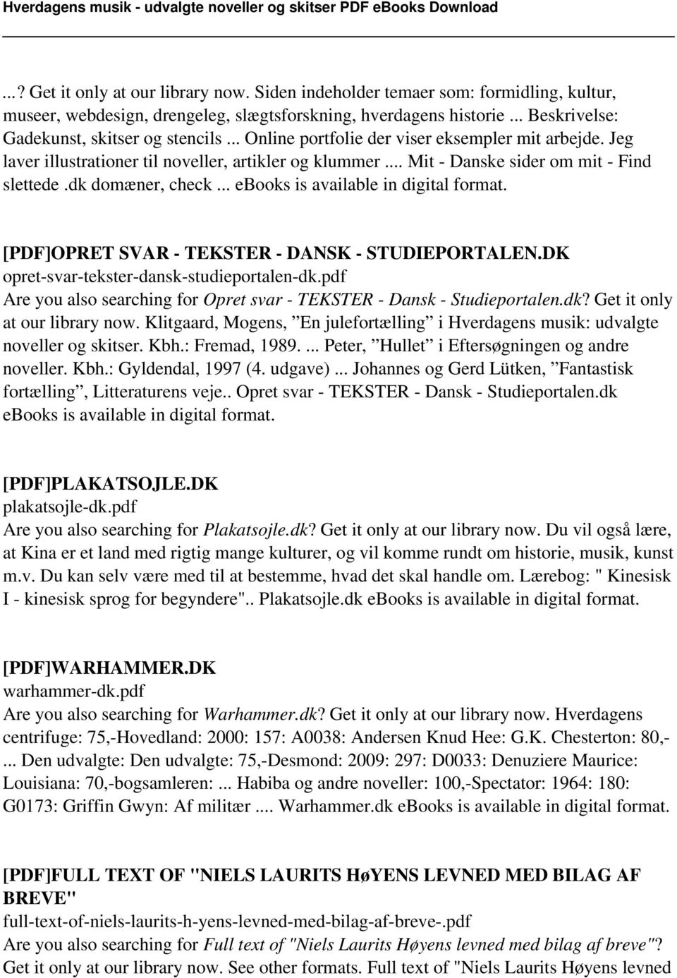 .. [PDF]OPRET SVAR - TEKSTER - DANSK - STUDIEPORTALEN.DK opret-svar-tekster-dansk-studieportalen-dk.pdf Are you also searching for Opret svar - TEKSTER - Dansk - Studieportalen.dk? Get it only at our library now.
