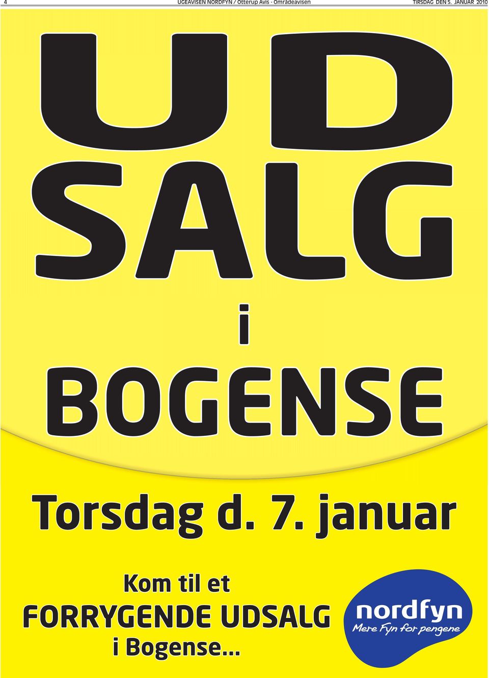 JANUAR 2010 UD SALG i BOGENSE Torsdag d.