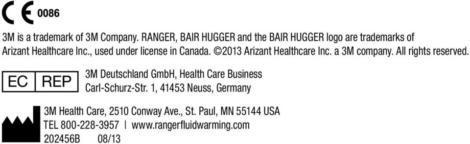 , used under license in Canada. 2013 Arizant Healthcare Inc. a 3M company. All rights reserved.