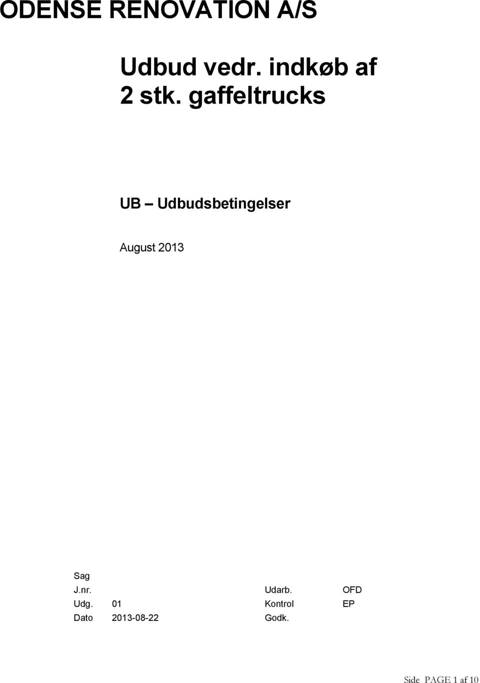 gaffeltrucks UB Udbudsbetingelser August